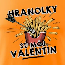 Hranolky sú môj Valentín