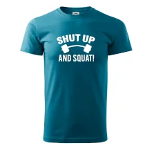 Shut up and squat