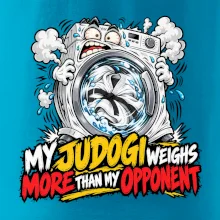 My judogi weighs more than my opponent