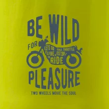 Be Wild Be Wild