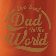 The best dad in the world - písacie