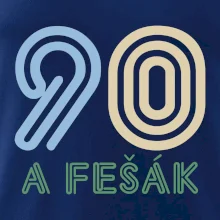 90 a fešák