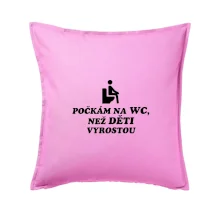 Počkám na WC ako deti vyrastú