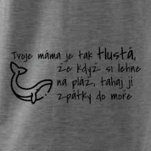 Tvoje mama je tak tlustá - moře