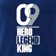 Hero, Legend, King/Queen 2009