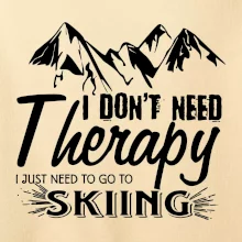 I dont need therapy - Skiing