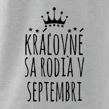 Kráľovné sa rodia v septembri