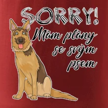 Nemecký ovčiak - Sorry, mám plány