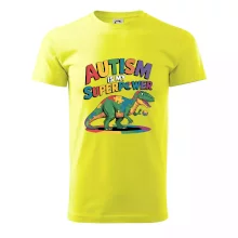 Autism is my superpower dinosaurus