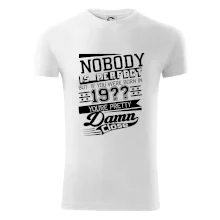 Nobody is perfect - Vlastný ročník