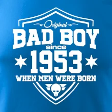 Bad boy since 1953