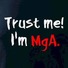 Trust me I´m  MgA. / Ver mi som MgA.