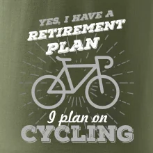 Sivý bicykel - Yes, I have a retirement plan, Aj plan on cycling
