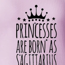 Princesses are born as Sagittarius - Strelec Princesses are born as Sagittarius - Strelec