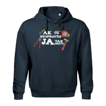 Ak to neopravim ja, tak nikto Ak to neopravim ja, tak nikto