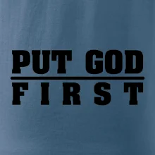 Put God first hrubý nápis Put God first hrubý nápis