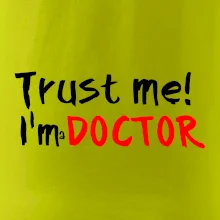 Trust me I´m  a Doctor / Ver mi som Doktor Trust me I´m  a Doctor / Ver mi som Doktor