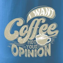 Coffee opinion