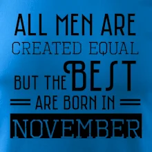 All men are created equal november