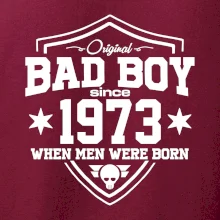 Bad boy since 1973