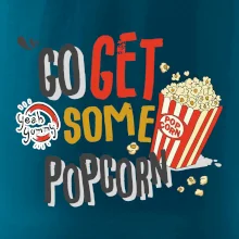 Go get some popcorn Go get some popcorn