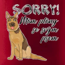 Nemecký ovčiak - Sorry, mám plány