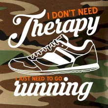 I don't need therapy running