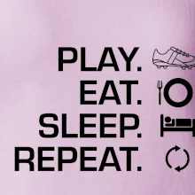 Play Eat Sleep Repeat fotbal