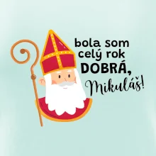 Bola som celý rok dobrá, Mikuláš!