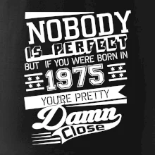 Nobody is perfect - 1975 Nobody is perfect - 1975