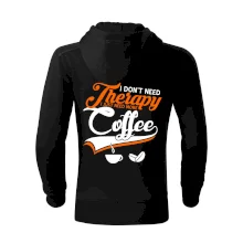 I don't need therapy coffee