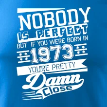 Nobody is perfect - 1973