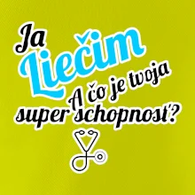 Já liečim - tvoja super schopnosť - šikmý Já liečim - tvoja super schopnosť - šikmý