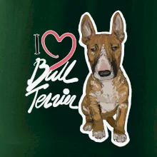 I love bull terrier