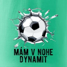 Mám v nohe dynamit
