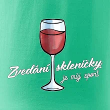 Zdvíhanie pohára je môj šport