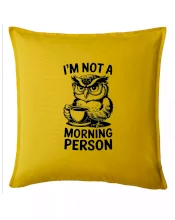 I'm not a morning person sova