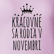 Kráľovné sa rodia v novembri