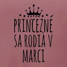 Princezné sa rodia v marci