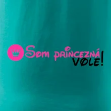 Som princezná Vole!