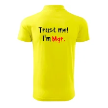 Trust me I´m  Mgr. / Ver mi som Magister. Trust me I´m  Mgr. / Ver mi som Magister.