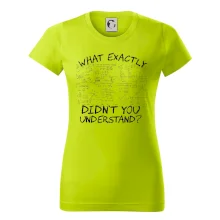 What exactly didn't you understand - physics What exactly didn't you understand - physics