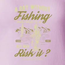 A Day Without Fishing