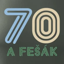 70 a fešák 70 a fešák