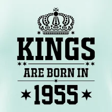 Kings are born in 1955 Kings are born in 1955