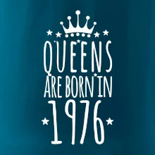 Queens are born in 1976