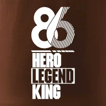 Hero, Legend, King 1986
