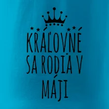 Kráľovné sa rodia v máji