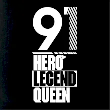 Hero, Legend, Queen 1991