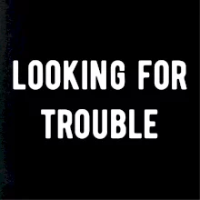 Párové tričko - Looking for trouble